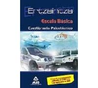 Escala Basica. Ertzaintza. Cuestionario Psicotecnico