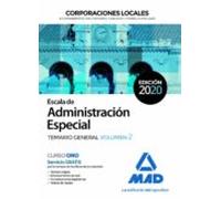 Escala De Administración Especial. Corporaciones Locales. Temario General Volumen 2
