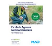 Escala de Agentes Medioambientales de Organismos Autónomos del Ministerio de Medio Ambiente. Temario General