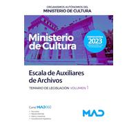 Escala de Auxiliares de Archivos de Organismos Autónomos del Ministerio de Cultura. Volumen 1 de Legislación