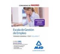 Escala De Gestión De Empleo De La Comunidad De Madrid. Temario General Y Test Volumen 1