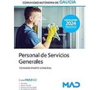 Escala de Personal de Servicios Generales (PSX) de la Comunidad Autónoma de Galicia. Temario parte general