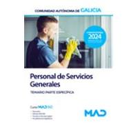 ESCALA PERSONAL SERVICIO GENERAL TEMARIO ESPECIFICO GALICIA | Aa. Vv.