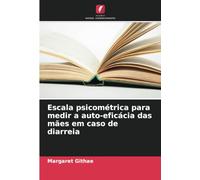 Escala psicométrica para medir a auto-eficácia das mães em caso de diarreia