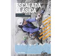 ESCALADA CLÁSICA. INICIACIÓN Y PERFECCIONAMIENTO