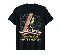 Escalada de resolución de Problemas musculares y matemáticas en Boulder Camiseta