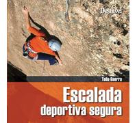 Escalada deportiva segura (Manuales de bolsillo)