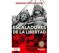 Escaladores de la libertad. La edad de oro del himalayismo polaco (Literatura no ficción Desnivel)