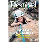 Escalar en familia. Las zonas más recomendables: Desnivel 423