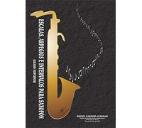 ESCALAS, ARPEGIOS E INTERALOS PARA SAXOFON