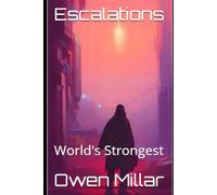 Escalations: World's Strongest: 2