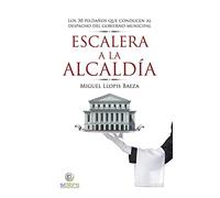 Escalera a la alcaldía: Los 30 peldaños que conducen al despacho del gobierno munici (INTERES GENERAL)