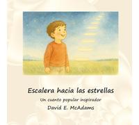 Escalera hacia las estrellas: Un cuento popular inspirador (Libros Inspiradores Para Niñas Y Niños)