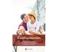 Escales amoureuses: Rendez-vous à Venise ; Un avenir à construire ; L'amant de Tolède