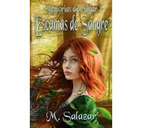 Escamas de Sangre (Memorias de Nâgar)
