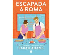 Escapada a Roma (Ediciones B)