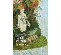 Escapada | Alice Munro