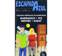 Ciudades Imperiales De Marruecos: Rabat-fez-marrakech-meknes 2017 (2ª