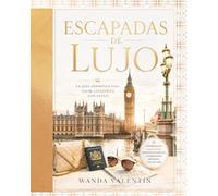 Escapadas de Lujo: La Guía definitiva para vivir Londres con estilo.