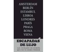Escapadas De Lujo Por Europa 2012 (escapada Azul)