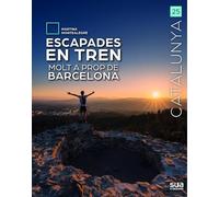 Escapades en tren molt a prop de Barcelona: 26 (Catalunya)