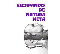 Escapando de Natura Meta