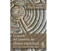 Escapando Del Laberinto Del Abuso Espiritual (ebook)