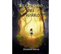 Escapando del paraíso