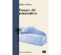 Escapar Del Psicoanalisis
