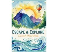 Escape and Explore : Your Travel Companion: Travel Planner - Plan, Pack, Budget & Discover Your World