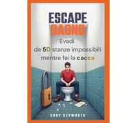 Escape Bagno: Evadi da 50 stanze impossibili mentre fai la cacca