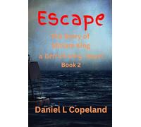 Escape: Book 2, The Miriam King Story (Derrick King)