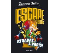 Escape Book 3. Atrapat a París (Geronimo Stilton)