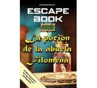 escape book aprendiz: la poción de la abuela filomena