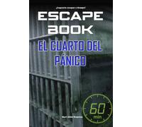 Escape Book: El cuarto del Pánico (ESCAPE BOOK WORLD)