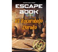 Escape Book: El escarabajo dorado (ESCAPE BOOK WORLD)