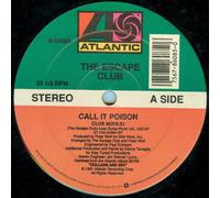 Escape Club - Escape Club Call It Poison 7" WEA U3748 EX/EX 1991 picture sleeve, a-side is special DJ edit