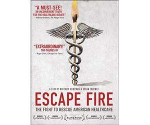 Escape Fire: The Fight to Rescue American Healthcare [USA] [DVD]