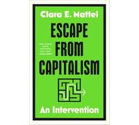 Escape del capitalismo – Una intervención