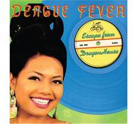 Escape From Dragon House by Dengue Fever