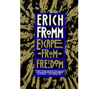Escape from Freedom
