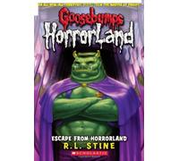 Escape from Horrorland (Goosebumps Horrorland)