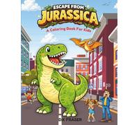 Escape from Jurassica Kids Activity Book: Colouring book