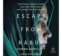 Escape from Kabul: The Afghan Women Judges Who Fled the Taliban and Those They Left Behind