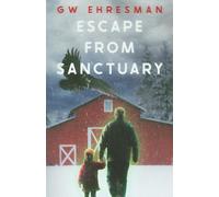 Escape From Sanctuary