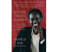 Escape from Slavery: The True Story of My Ten Years in Captivity and My Journey to Freedom in America