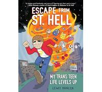 ESCAPE FROM ST HELL MY TRANS TEEN LEVELS UP