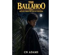Escape from the Isle of Thunder (The Voyages of the Ballahoo)
