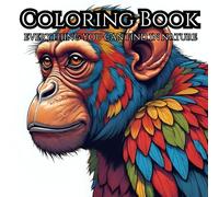 Escape Into Nature: Adult Coloring Book For Mind Clarity: Relax, Unwind and Detach Yourself from the Busy Life