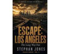 Escape: Los Angeles: The Long Way Out